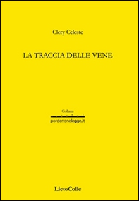 La traccia delle vene - Librerie.coop La traccia delle vene - Librerie.coop