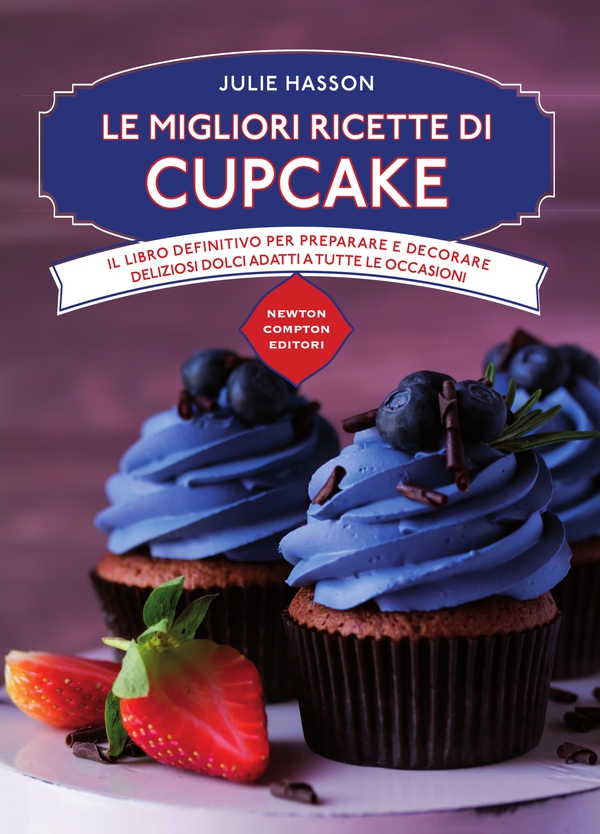 Le migliori ricette di cupcake - Librerie.coop Le migliori ricette di cupcake - Librerie.coop