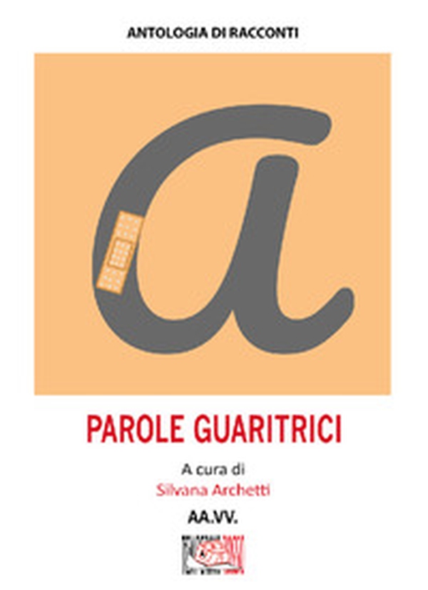 Parole guaritrici - Librerie.coop Parole guaritrici - Librerie.coop