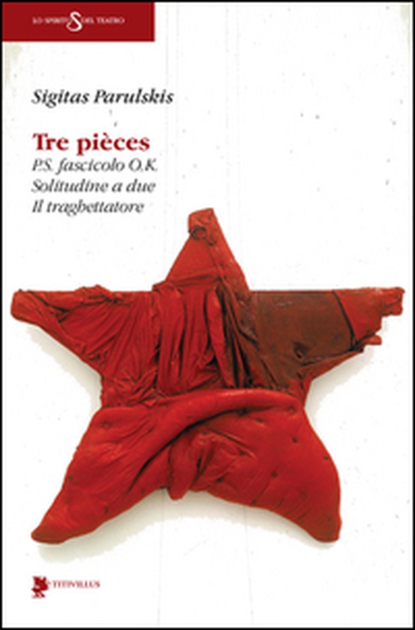 Tre pièces: P.S. fascicolo O.K.-Solitudine a due-Il traghettatore - Librerie.coop Tre pièces: P.S. fascicolo O.K.-Solitudine a due-Il traghettatore - Librerie.coop