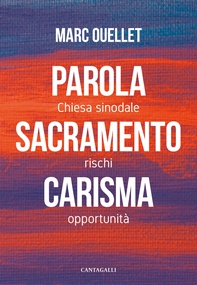 Parola, sacramento, carisma - Librerie.coop Parola, sacramento, carisma - Librerie.coop