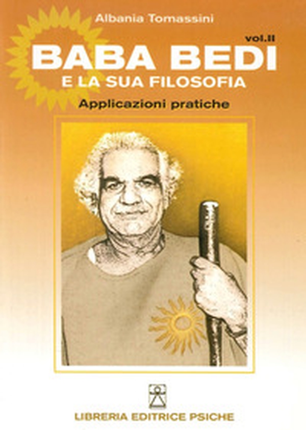 Baba Bedi e la sua filosofia - Librerie.coop Baba Bedi e la sua filosofia - Librerie.coop
