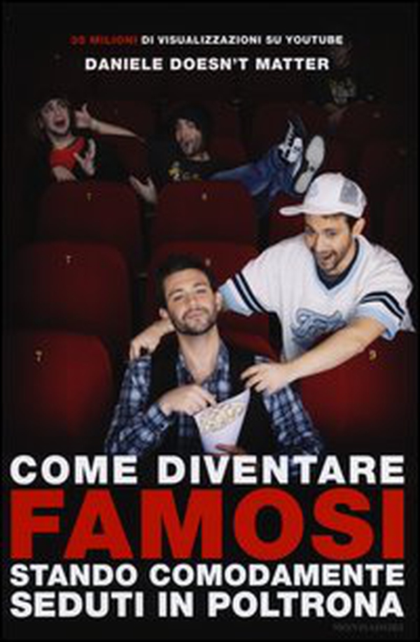 Come diventare famosi stando comodamente seduti in poltrona - Librerie.coop Come diventare famosi stando comodamente seduti in poltrona - Librerie.coop