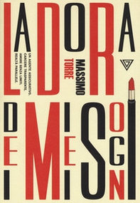 La Dora dei miei sogni - Librerie.coop La Dora dei miei sogni - Librerie.coop