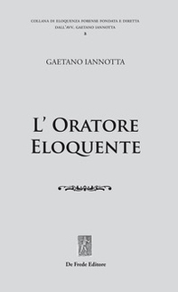 L'oratore eloquente - Librerie.coop