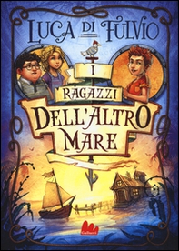 I ragazzi dell'altro mare - Librerie.coop