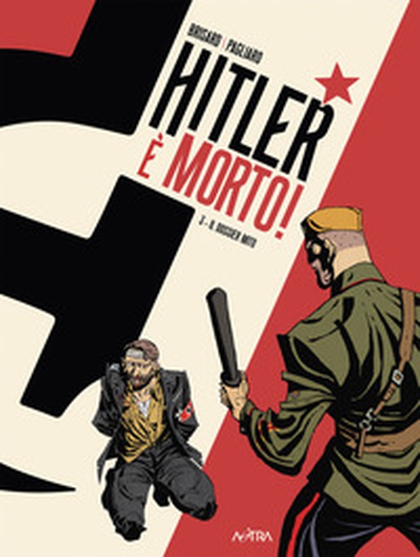 Hitler è morto - Vol. 3 - Librerie.coop Hitler è morto - Vol. 3 - Librerie.coop