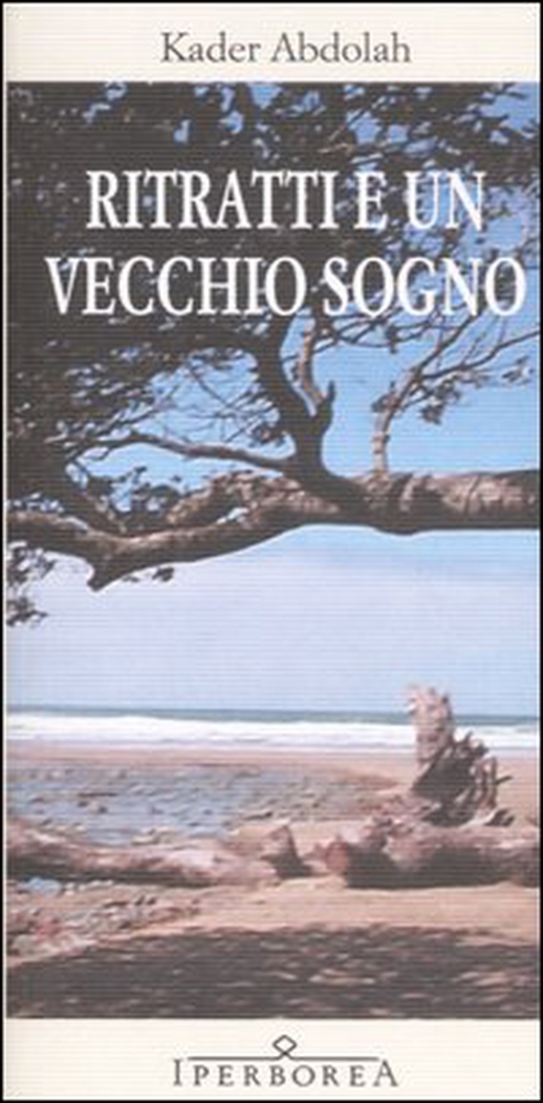 Ritratti e un vecchio sogno - Librerie.coop Ritratti e un vecchio sogno - Librerie.coop