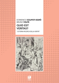 Quid est veritas? «L'eterna ricerca della verità» - Librerie.coop