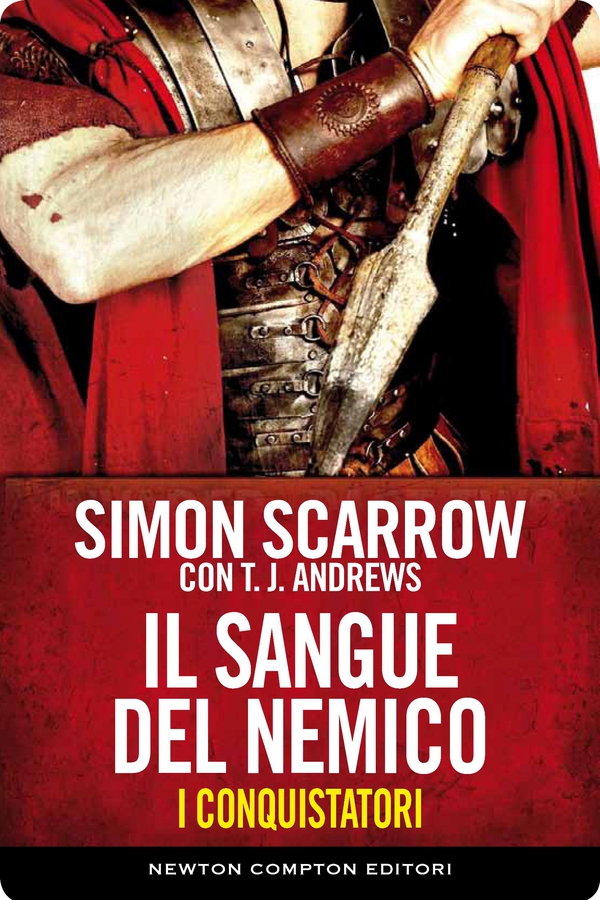 I conquistatori 2 Il sangue del nemico - Librerie.coop I conquistatori 2 Il sangue del nemico - Librerie.coop