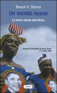 Un mondo nuovo. La storia riparte dall'Africa. Testo a fronte inglese - Librerie.coop