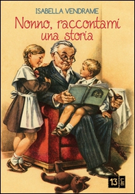 Nonno, raccontami una storia - Librerie.coop