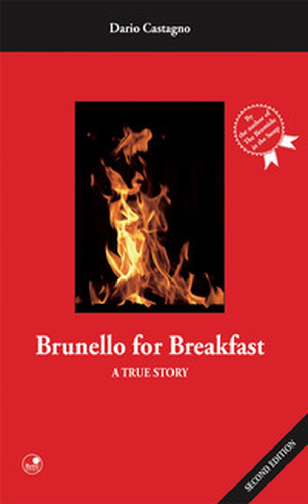 Brunello for breakfast. A true story - Librerie.coop Brunello for breakfast. A true story - Librerie.coop