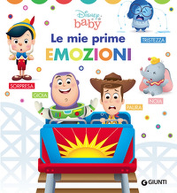 Le mie prime emozioni. Baby scoperte - Librerie.coop Le mie prime emozioni. Baby scoperte - Librerie.coop