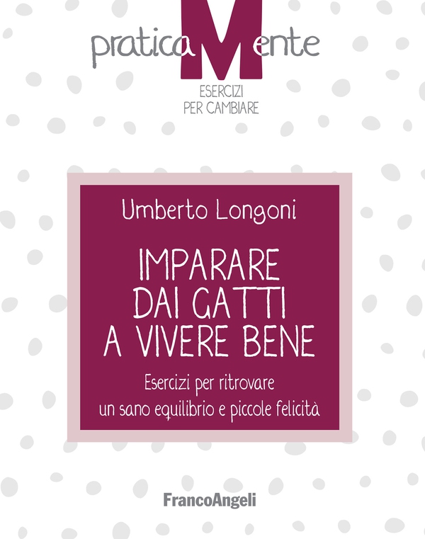 Imparare dai gatti a vivere bene - Librerie.coop Imparare dai gatti a vivere bene - Librerie.coop