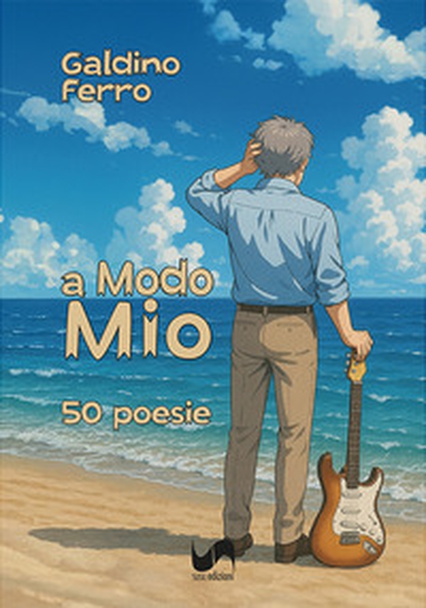 A modo mio. 50 poesie - Librerie.coop