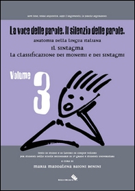 La voce delle parole. Il silenzio delle parole - Vol. 3 - Librerie.coop