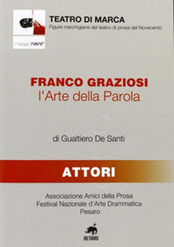 Franco Graziosi. L'arte della parola - Librerie.coop Franco Graziosi. L'arte della parola - Librerie.coop