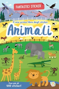 Animali. Fantastici sticker - Librerie.coop