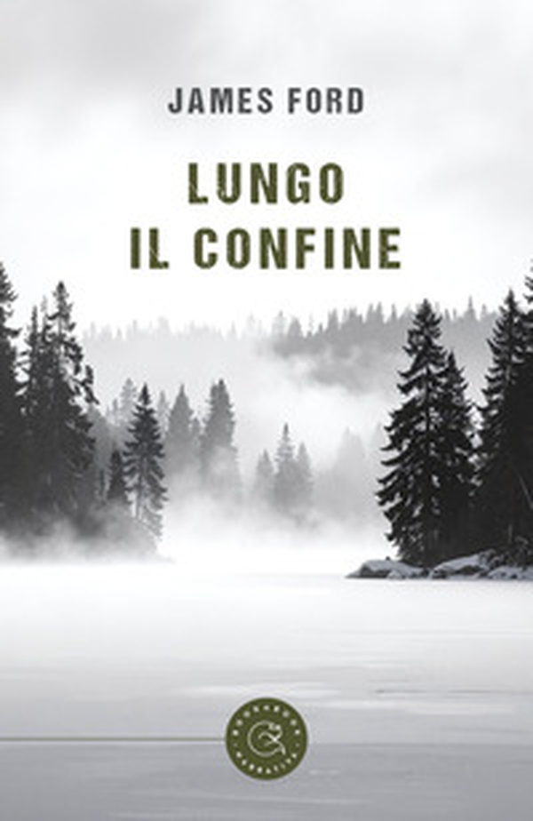 Lungo il confine - Librerie.coop
