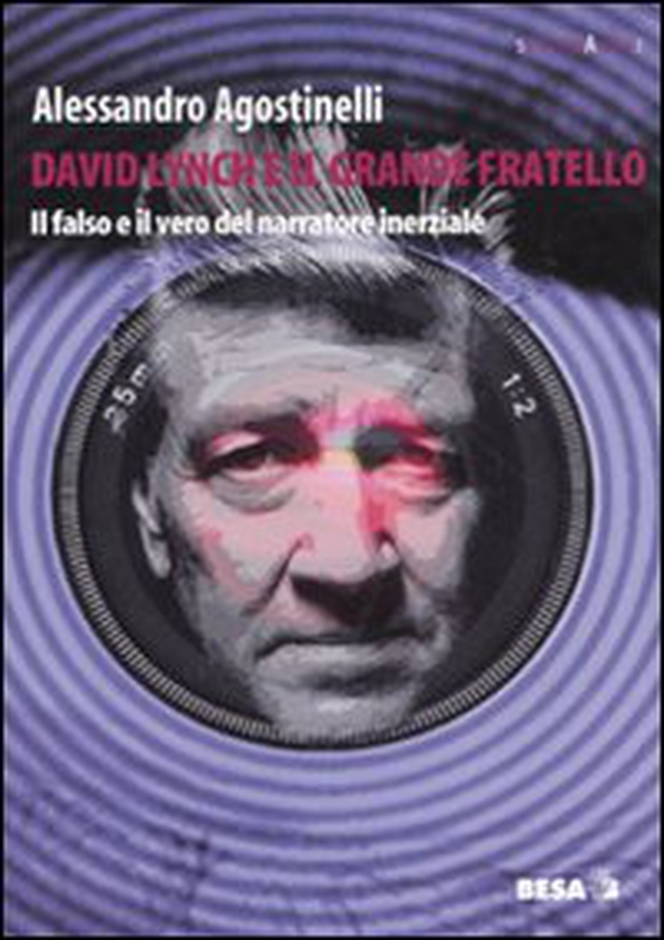 David Lynch e il grande fratello - Librerie.coop David Lynch e il grande fratello - Librerie.coop