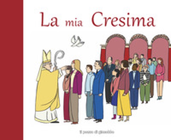 La mia Cresima - Librerie.coop La mia Cresima - Librerie.coop