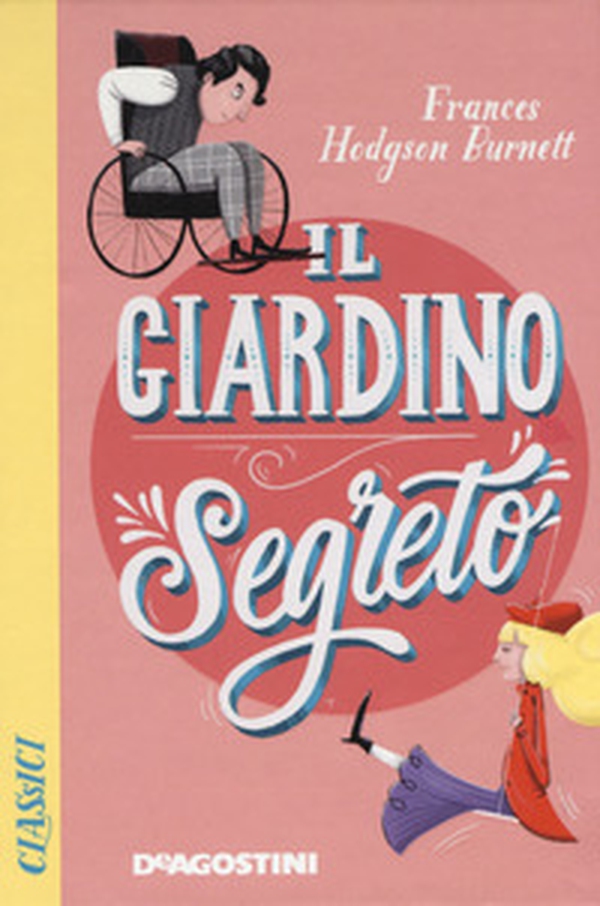 Il giardino segreto - Librerie.coop Il giardino segreto - Librerie.coop