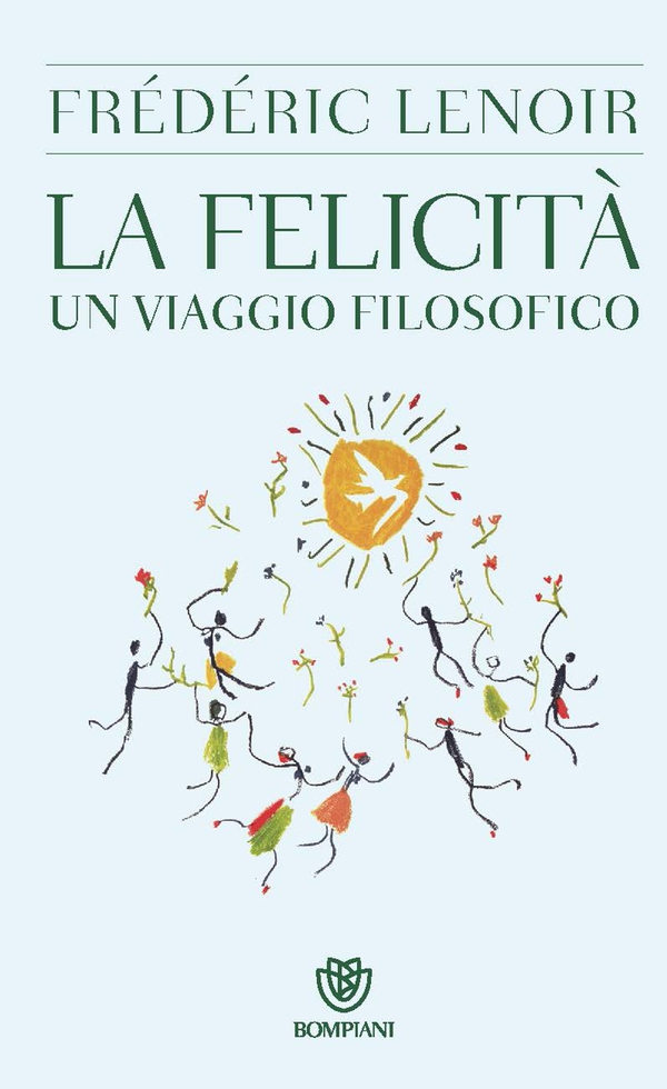 La felicità - Librerie.coop La felicità - Librerie.coop