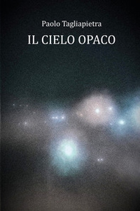 Il cielo opaco - Librerie.coop