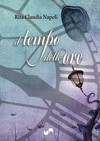 Il tempo delle ore - Librerie.coop