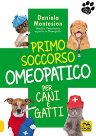 Primo soccorso omeopatico per cani e gatti - Librerie.coop