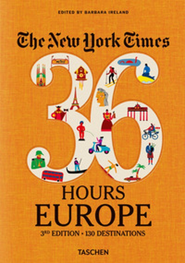 The New York Times, 36 hours: Europe - Librerie.coop The New York Times, 36 hours: Europe - Librerie.coop