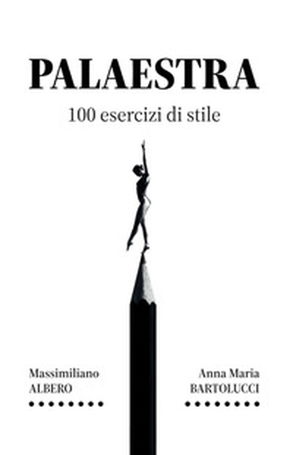 Palaestra. 100 esercizi di stile - Librerie.coop