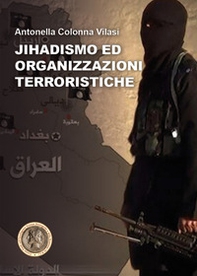 Jihadismo ed organizzazioni terroristiche - Librerie.coop