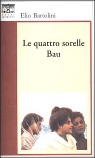 Le quattro sorelle Bau - Librerie.coop