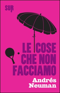Le cose che non facciamo - Librerie.coop
