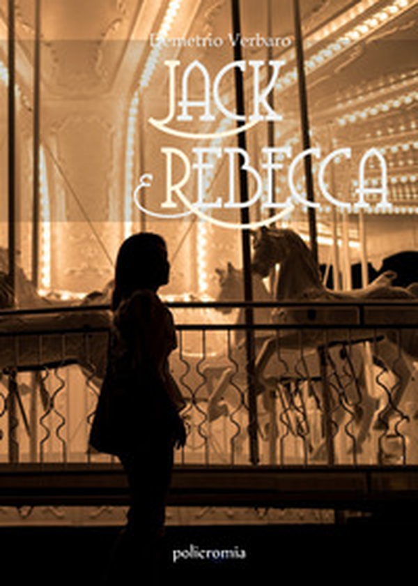 Jack e Rebecca - Librerie.coop Jack e Rebecca - Librerie.coop