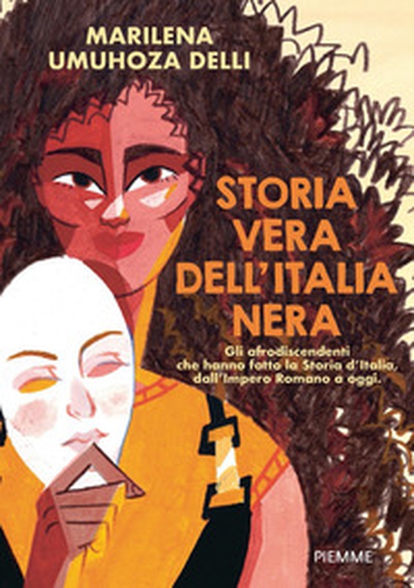 Storia vera dell'Italia nera. Gli afrodiscendenti che hanno fatto la Storia d'Italia, dall'impero romano a oggi - Librerie.coop Storia vera dell'Italia nera. Gli afrodiscendenti che hanno fatto la Storia d'Italia, dall'impero romano a oggi - Librerie.coop
