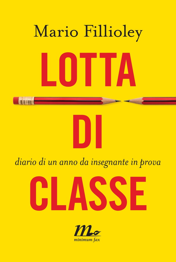 Lotta di classe. Diario di un anno da insegnante in prova - Librerie.coop Lotta di classe. Diario di un anno da insegnante in prova - Librerie.coop