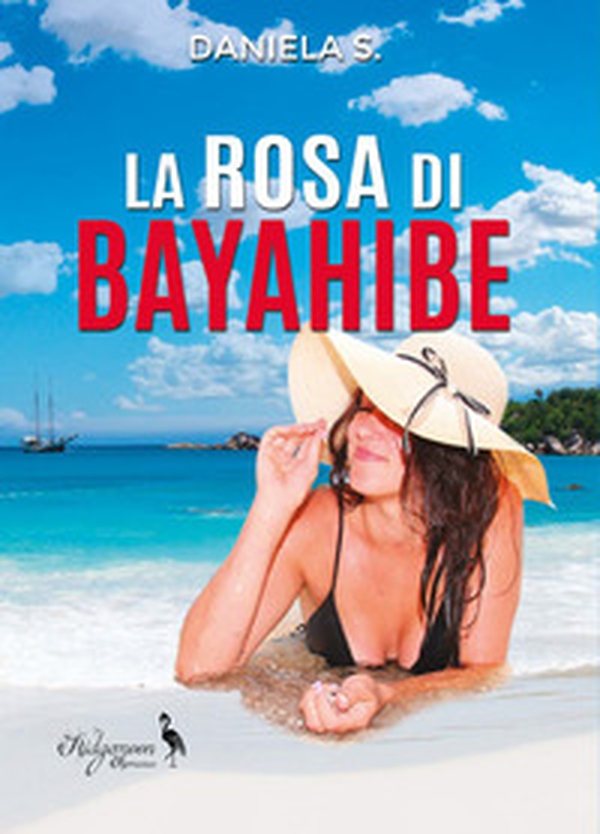 La rosa di Bayahibe - Librerie.coop La rosa di Bayahibe - Librerie.coop