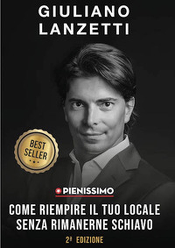 Pienissimo. Come riempire il tuo locale senza rimanerne schiavo - Librerie.coop Pienissimo. Come riempire il tuo locale senza rimanerne schiavo - Librerie.coop