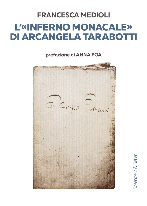 L'«Inferno monacale» di Arcangela Tarabotti - Librerie.coop L'«Inferno monacale» di Arcangela Tarabotti - Librerie.coop