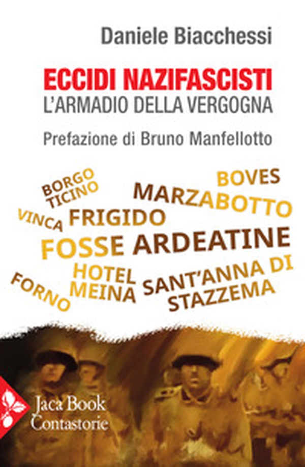 Eccidi nazifascisti. L'armadio della vergogna - Librerie.coop Eccidi nazifascisti. L'armadio della vergogna - Librerie.coop