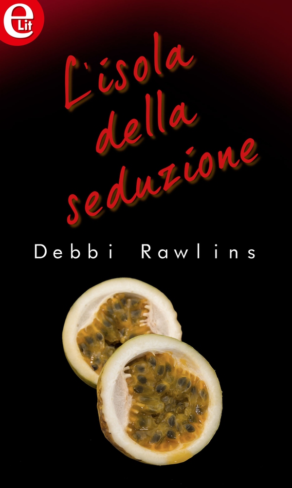 L'isola della seduzione (eLit) - Librerie.coop L'isola della seduzione (eLit) - Librerie.coop