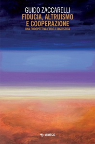 Fiducia, altruismo e cooperazione - Librerie.coop
