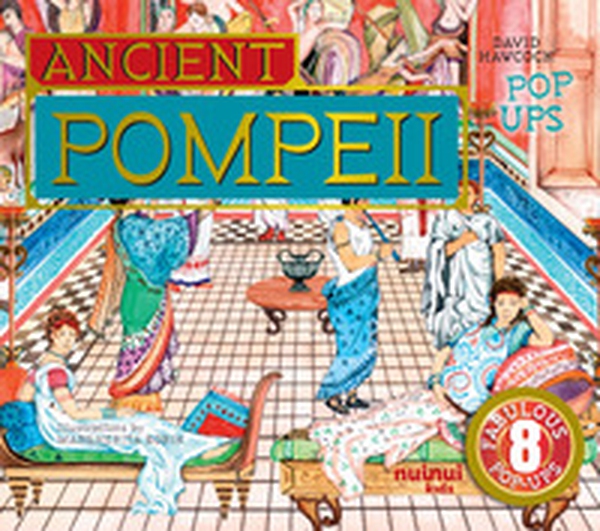 Ancient Pompeii pop-ups - Librerie.coop Ancient Pompeii pop-ups - Librerie.coop