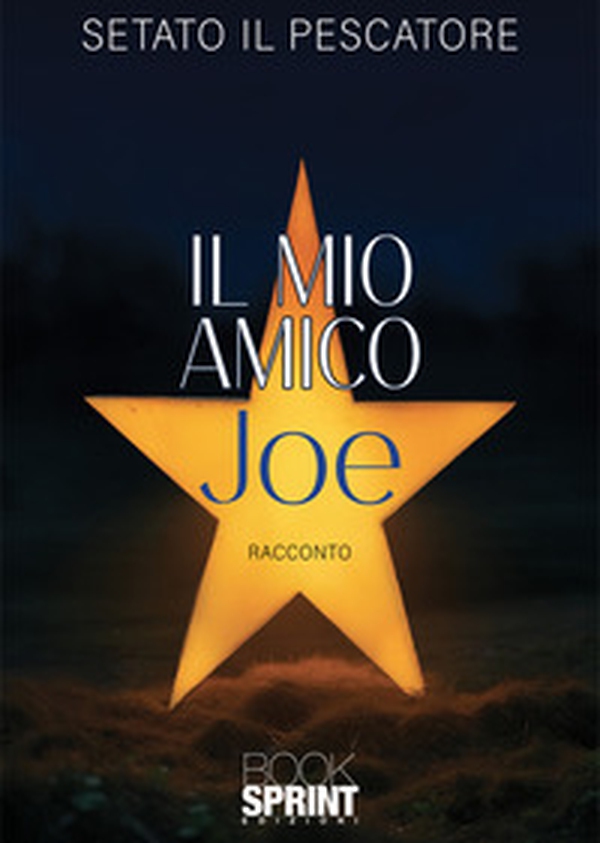 Il mio Amico Joe - Librerie.coop Il mio Amico Joe - Librerie.coop