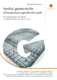 Analisi geotecniche di fondazioni superficiali e pali - Librerie.coop Analisi geotecniche di fondazioni superficiali e pali - Librerie.coop