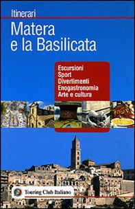 Matera e la Basilicata - Librerie.coop Matera e la Basilicata - Librerie.coop