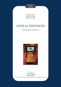 Oltre la televisione. Dal DVB-H al Web 2.0 - Librerie.coop